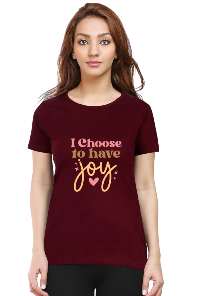 0H- I Choose To Have Joy | Women Tee