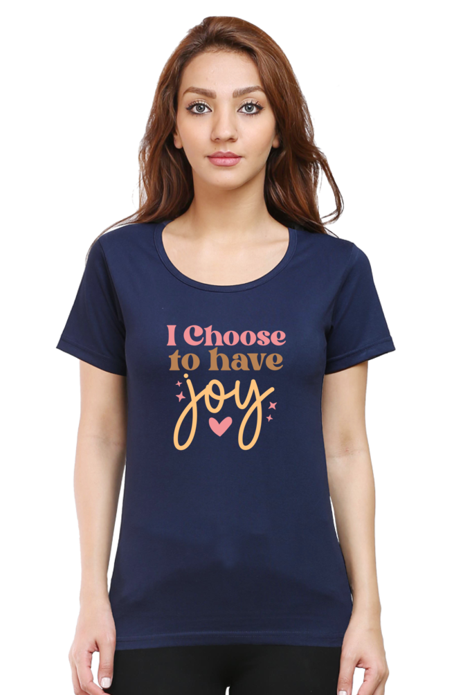 0H- I Choose To Have Joy | Women Tee